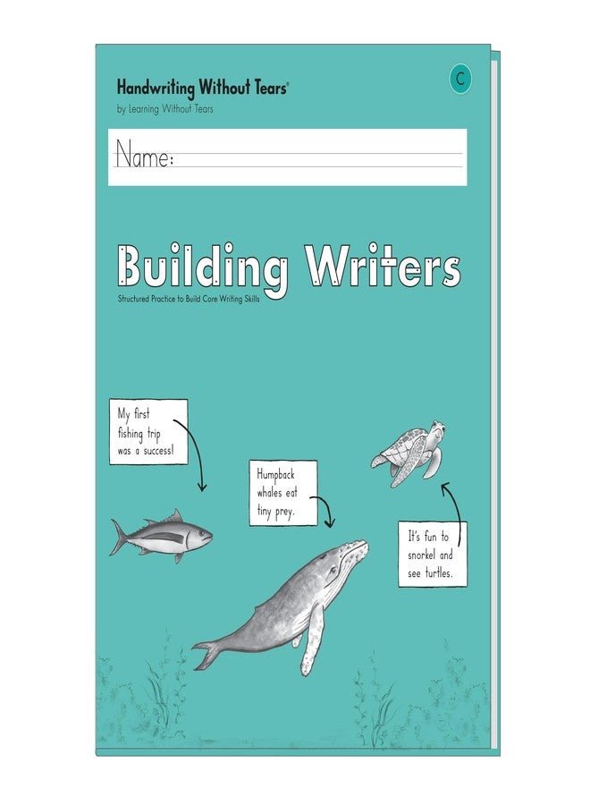 Learning Without Tears Building Writers Student Edition, Age 7+, 2nd Grade+, Handwriting Without Tears, Narrative, Information, Opinion, Fluency, School & Home, Tutor, Sensory & Motor Skills, Sensory - Image 1